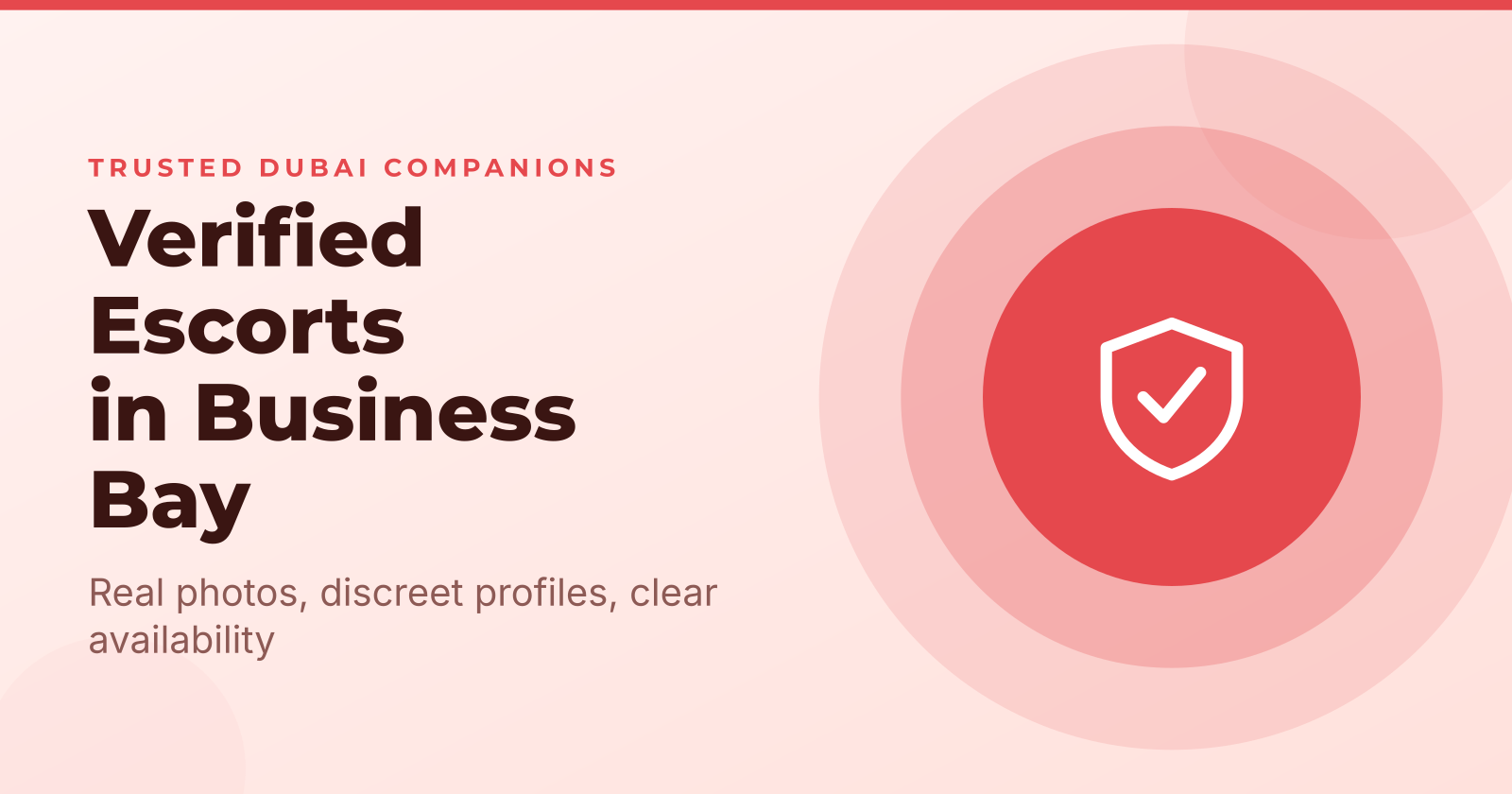 Dubai Escort Safety Guide: Verified Profiles and Discreet Privacy Tips
